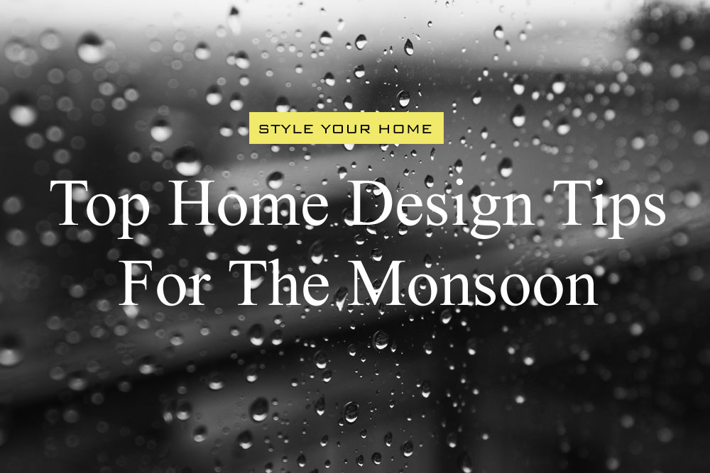home design tips for monsoon,monsoon tips, home decor, outdoors, rainy weather house tricks and tipsbest interior designer for home, best interior designer for residence, best interior designer in delhi, best interior designer in gurgaon, furniture designer, furniture designer in delhi ncr, furniture manufacturer in delhi, furniture shopping in delhi, furniture storage, gurgaon interior designer in delhi ncr, interior design, interior designer in delhi, interior designer in hyderabad, monsoon, home decor ideas